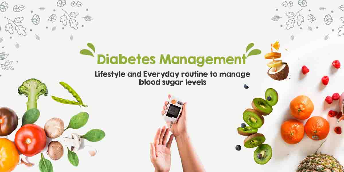 Diabetes Management: Lifestyle And Everyday Routine To Manage Blood ...